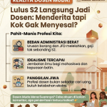 Realita Dosen Muda: Pahit, Tapi Tetap Bertahan